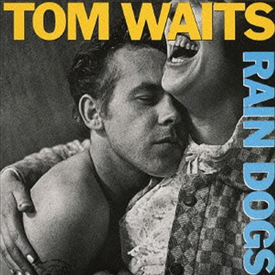 Tom Waits - Rain Dogs (Ltd. Ed)(Cardboard Sleeve (mini LP)(SHM-CD)(일본반)