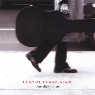 Chantal Chamberland - Serendipity Street (CD)