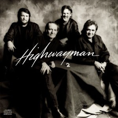 Highwaymen (Johnny Cash/Kris Kristofferson/Waylon Jennings / Willie Nelson) - Highwaymen 2 (CD)