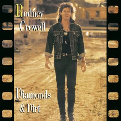 Rodney Crowell - Diamonds & Dirt (Bonus Tracks)(CD)