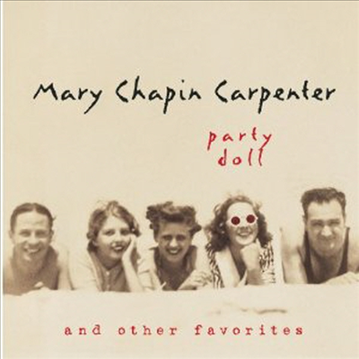 Mary Chapin Carpenter - Party Doll &amp; Other Favorites (CD)