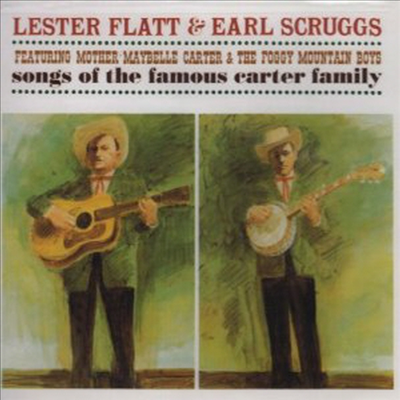 Flatt &amp; Scruggs - Songs Of The Famous Carter Family