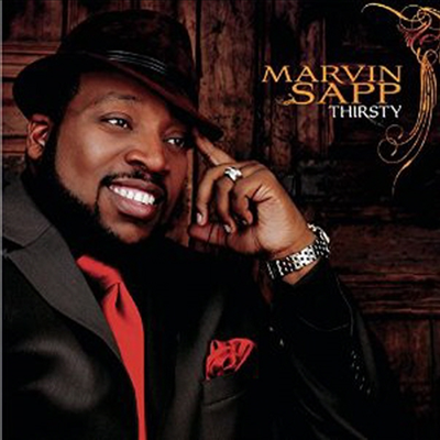 Marvin Sapp - Thirsty (CD)