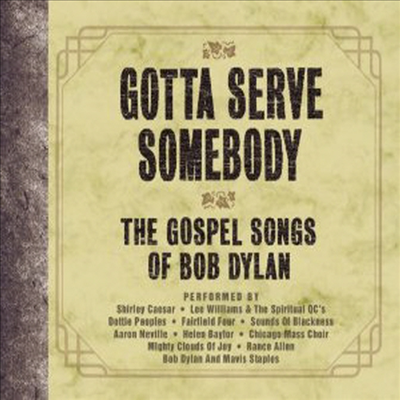 Various Artists - Gotta Serve Somebody: Gospel Songs Bob Dylan (CD)