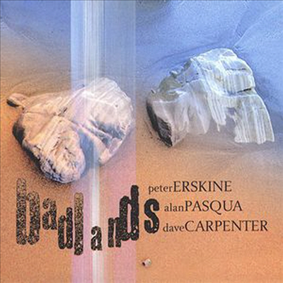 Peter Erskine/Alan Pasqua/Dave Carpenter - Badlands (CD)