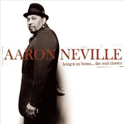 Aaron Neville - Bring It On Home... The Soul Classics (Digipack)(CD)