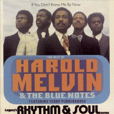 Harold Melvin & The Blue Notes - If You Dont Know Me By Now: Best Of Harold Melvin & The Blue Notes (CD)