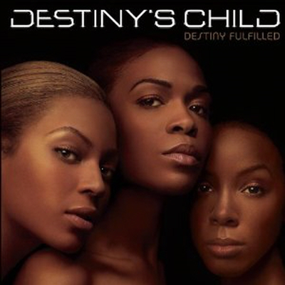 Destiny's Child - Destiny Fulfilled (CD)