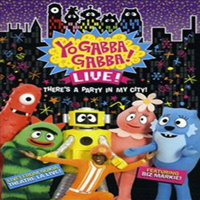 Yo Gabba Gabba!: Live! - There&#39;s a Party in My City! (요 가바가바! : 라이브)(지역코드1)(한글무자막)(DVD)