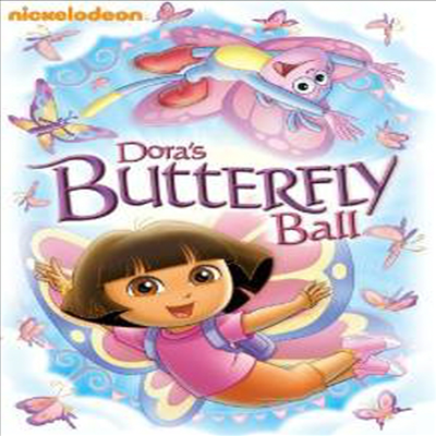 Dora the Explorer: Dora&#39;s Butterfly Ball (도라스 버터플라이 볼)(지역코드1)(한글무자막)(DVD)