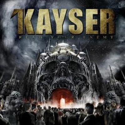 Kayser - Read Your Enemy (CD)