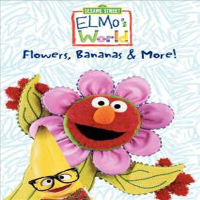 Elmo&#39;s World - Flowers, Bananas &amp; More (엘모스 월드 - 플라워 바나나 앤 모어)(지역코드1)(한글무자막)(DVD)