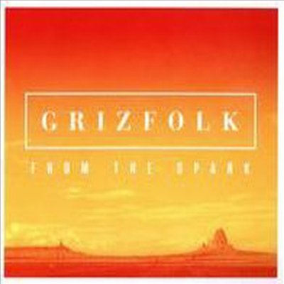 Grizfolk - From The Spark (EP)(CD)