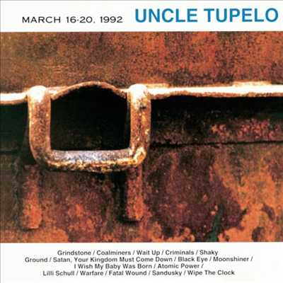 Uncle Tupelo - March 16-20 1992 (CD)