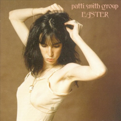 Patti Smith Group - Easter (Remastered)(Bonus Track)(CD)