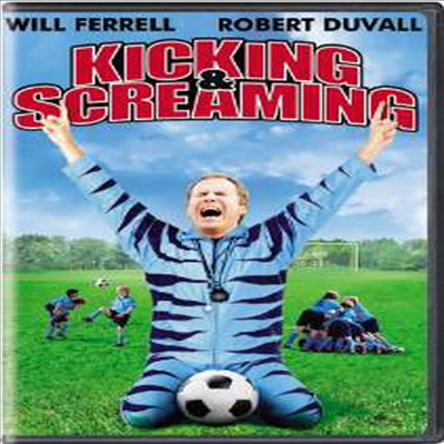 Kicking &amp; Screaming (차고 지르기) (2005)(지역코드1)(한글무자막)(DVD)