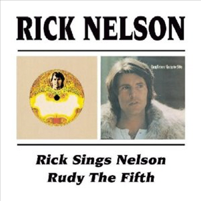 Rick Nelson - Rick Sings Nelson / Rudy The Fifth (Remastered)(2 On 1CD)(CD)