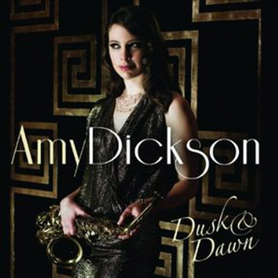 Amy Dickson - Dusk & Dawn (CD)