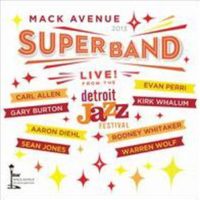 Mack Avenue Superband - Live From The Detroit Jazz Festival: 2013 (CD)