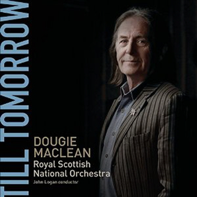 Dougie MacLean / Royal Scottish National Orchestra - Till Tomorrow (Hybrid SACD)