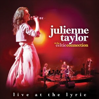 Julienne Taylor &amp; the Celtic Connection - Live At Thelyric (DSD)(SACD Hybrid)