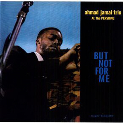 Ahmad Jamal - At The Pershing/But Not For Me (Ltd. Ed)(LP)