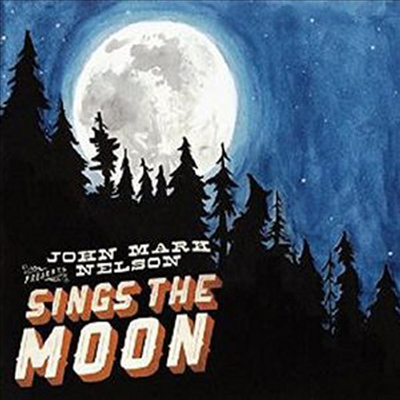 John Nelson Mark - Sings The Moon (Digipack)(CD)