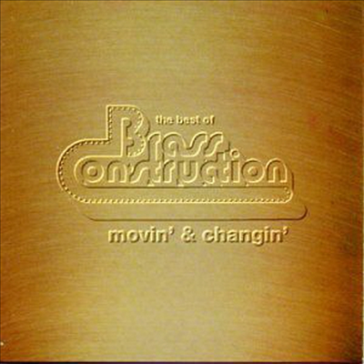 Brass Construction - Best of Movin' & Changin' (CD)