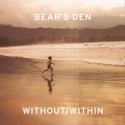 Bear&#39;s Den - Without/Within (EP)(LP)