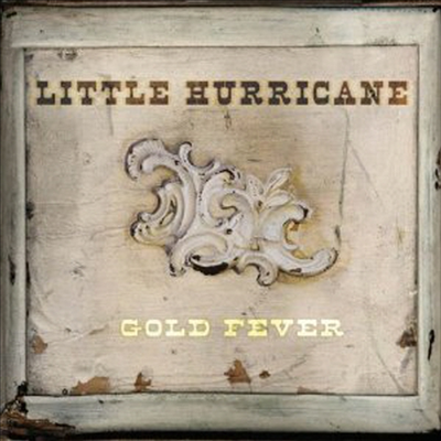 Little Hurricane - Gold Fever (LP)