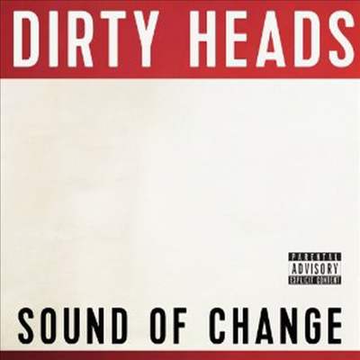 Dirty Heads - Sound Of Change (LP)