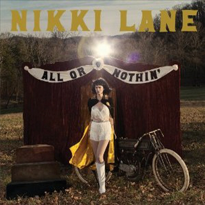 Nikki Lane - All Or Nothin&#39; (Ltd. Ed)(180G)(LP)