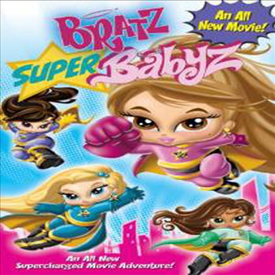Bratz: Super Babyz (브랏츠 : 슈퍼 베이비즈)(지역코드1)(한글무자막)(DVD)