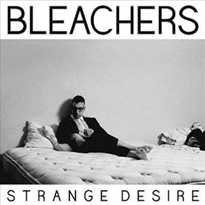 Bleachers - Strange Desire (180G)(LP)
