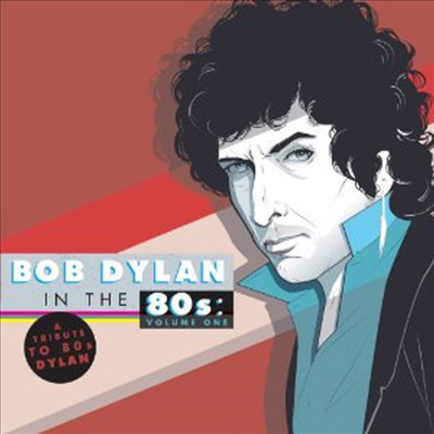 Tribute To Bob Dylan - Tribute To Bob Dylan In The 80s: Vol.1 (LP)