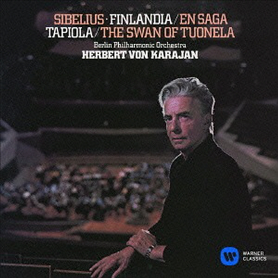 시벨리우스: 핀란디아, 타피올라, 투오넬라의 백조 (Sibelius: Finlandia, Tapiola, Swan Of Tuonela) (Remastered)(일본반)(CD) - Herbert Von Karajan