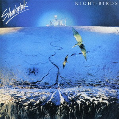 Shakatak - Night Birds (Ltd. Ed)(Cardboard Sleeve)(Bonus Tracks)(Platinum SHM-CD) (일본반)