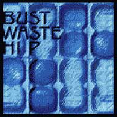 The Blue Hearts (더 블루 하츠) - Bust Waste Hip (Remastered)(CD)