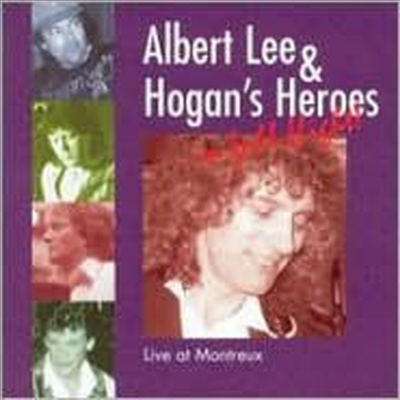 Albert Lee &amp; Hogan&#39;s Heroes - In Full Flight: Live At Montreaux (CD)