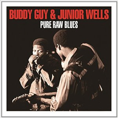 Buddy Guy &amp; Junior Wells - Pure Raw Blues (Remastered)(Digipack)(2CD)