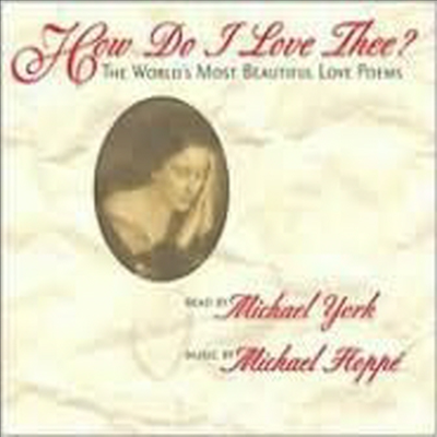 Michael York/Michael Hoppe - How Do I Love Thee (CD)