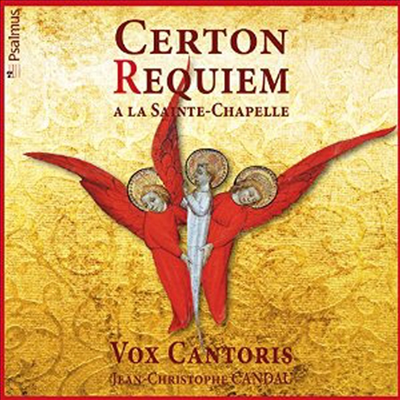 세르통: 레퀴엠 (Certon: Requiem 'A la Sainte-Chapelle')(Digipack)(CD) - Jean-Christophe Candau