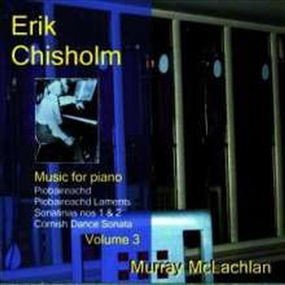 치좀: 피아노 작품, 3집 (Chisholm: Music For Piano Vol.3)(CD) - Murray McLachlan