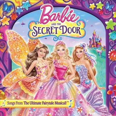 O.S.T. - Barbie & The Secret Door (바비와 비밀의 문)(CD)