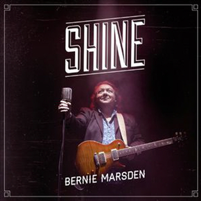 Bernie Marsden - Shine (CD)