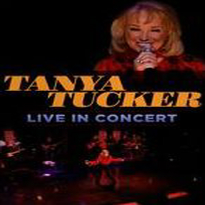 Tanya Tucker - Live In Concert (DVD) (2014)
