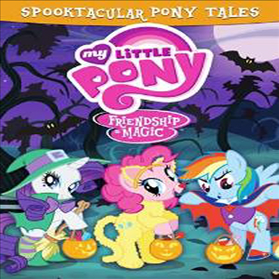 My Little Pony Friendship Is Magic: Spooktacular (마이 리틀 포니 프렌드쉽 매직)(지역코드1)(한글무자막)(DVD)