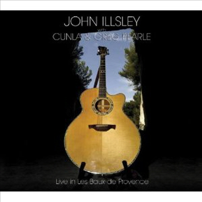 John Illsley With Cunla &amp; Greg Pearle - Live in les Baux de Provence (CD)