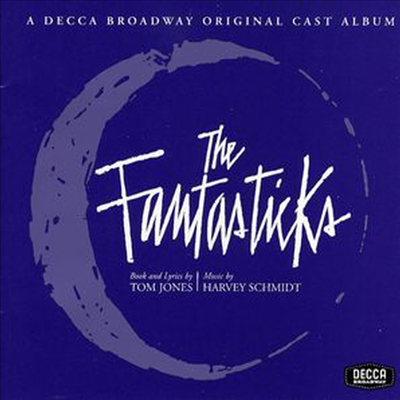 Harvey Schmidt/Tom Jones - The Fantasticks (판타스틱스) (Remastered)(Original 1960 Off Broadway Cast)(CD)