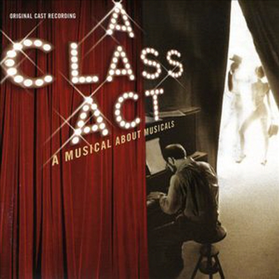 Carolee Carmello/Edward Kleban/Lonny Price/Randy Graff - A Class Act - A Musical About Musicals (클래스 액트) (2001 Original Cast)(CD)